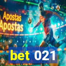 bet 021